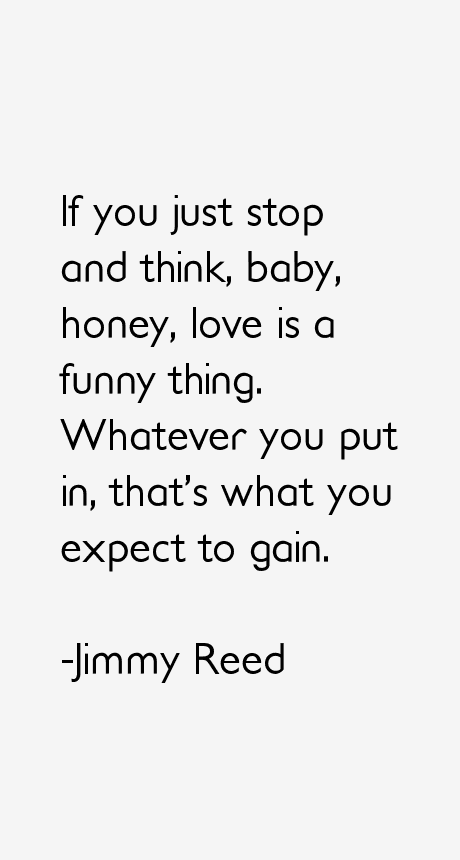 Jimmy Reed Quotes