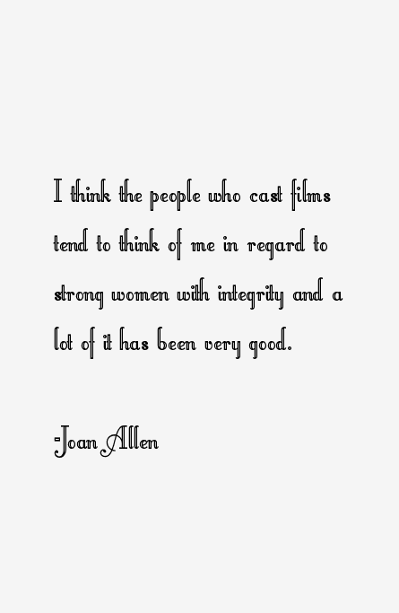 Joan Allen Quotes