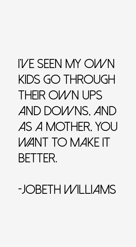 JoBeth Williams Quotes