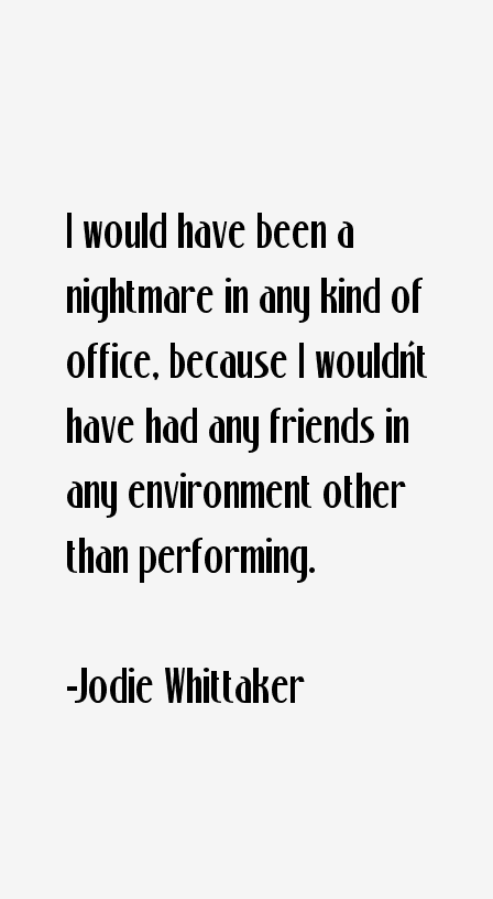 Jodie Whittaker Quotes