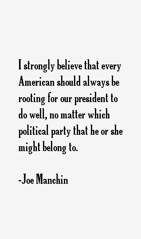 Joe Manchin Quotes