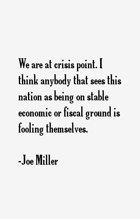 Joe Miller Quotes