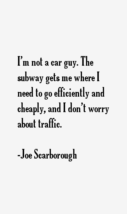Joe Scarborough Quotes