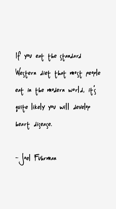 Joel Fuhrman Quotes