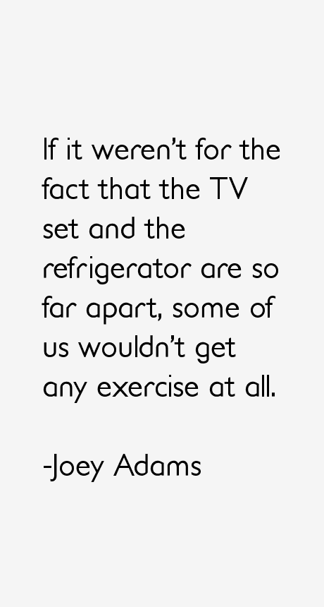 Joey Adams Quotes
