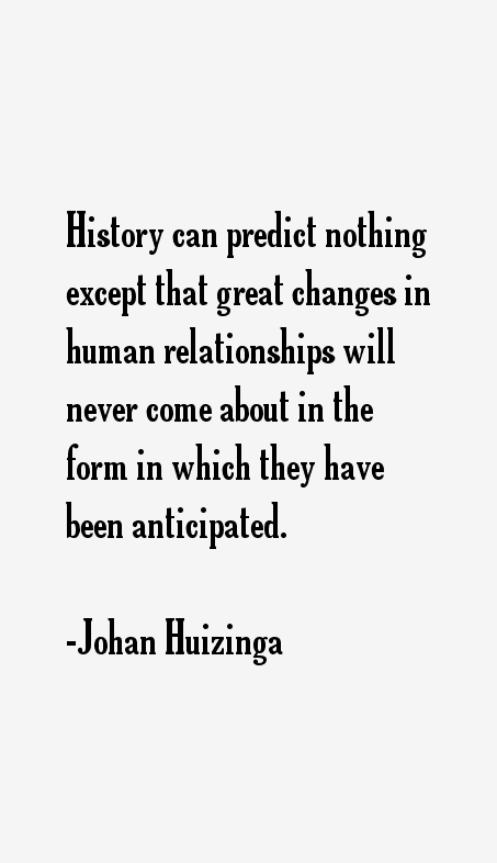 Johan Huizinga Quotes