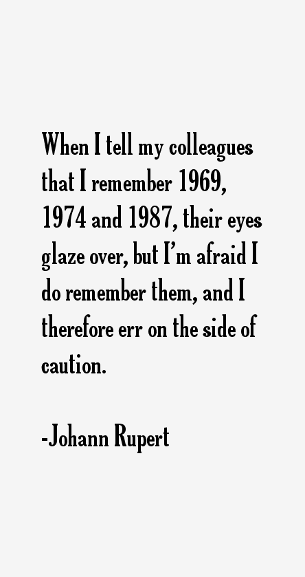 Johann Rupert Quotes