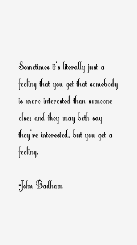 John Badham Quotes