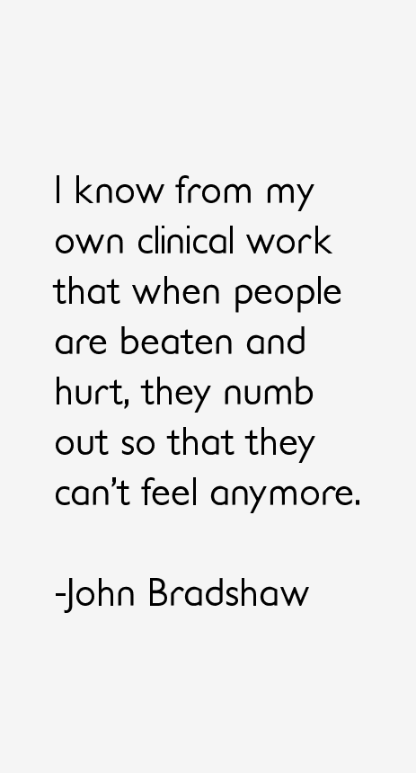 John Bradshaw Quotes