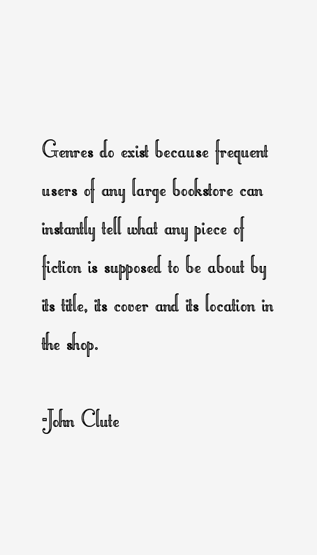 John Clute Quotes