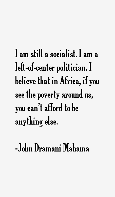 John Dramani Mahama Quotes