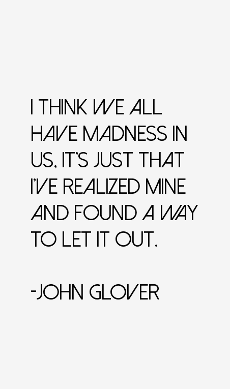 John Glover Quotes