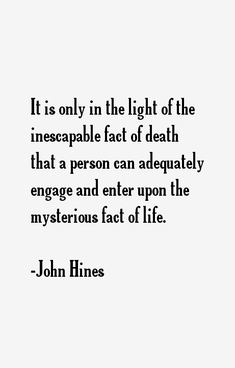 John Hines Quotes