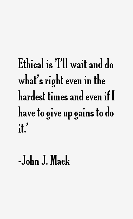 John J. Mack Quotes