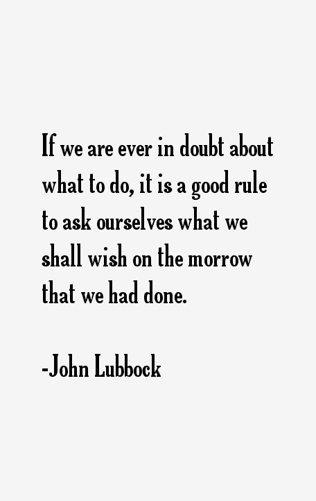 John Lubbock Quotes