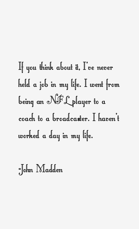 John Madden Quotes