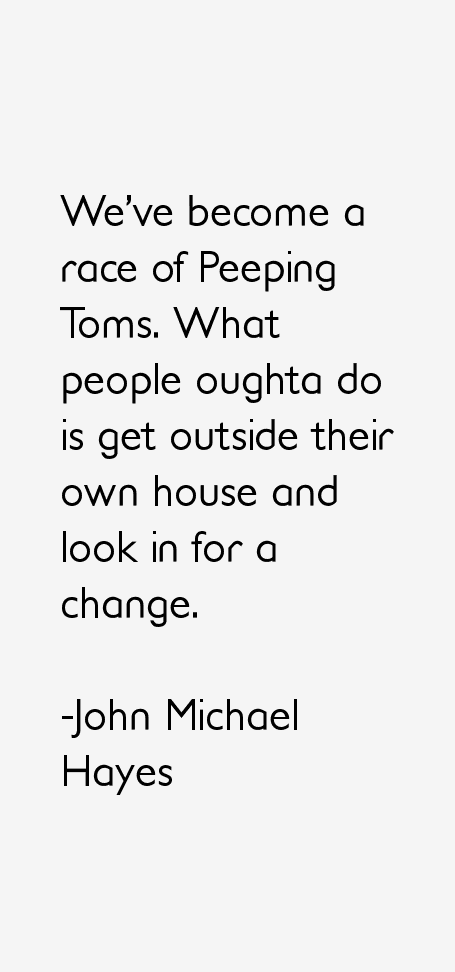 John Michael Hayes Quotes