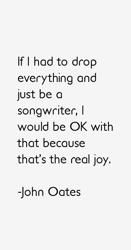 John Oates Quotes