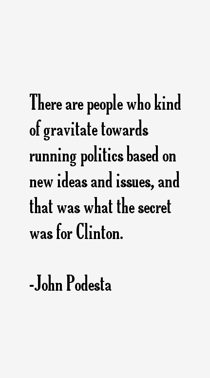 John Podesta Quotes
