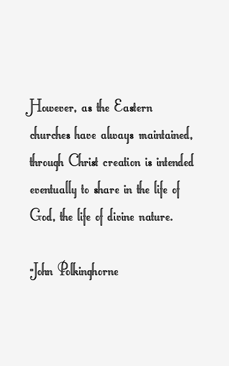 John Polkinghorne Quotes