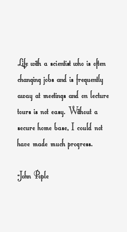 John Pople Quotes