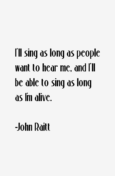 John Raitt Quotes