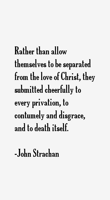 John Strachan Quotes