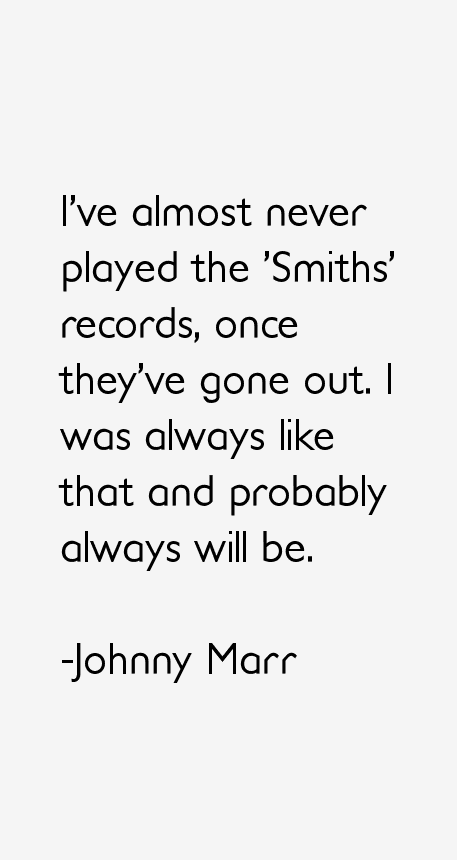 Johnny Marr Quotes