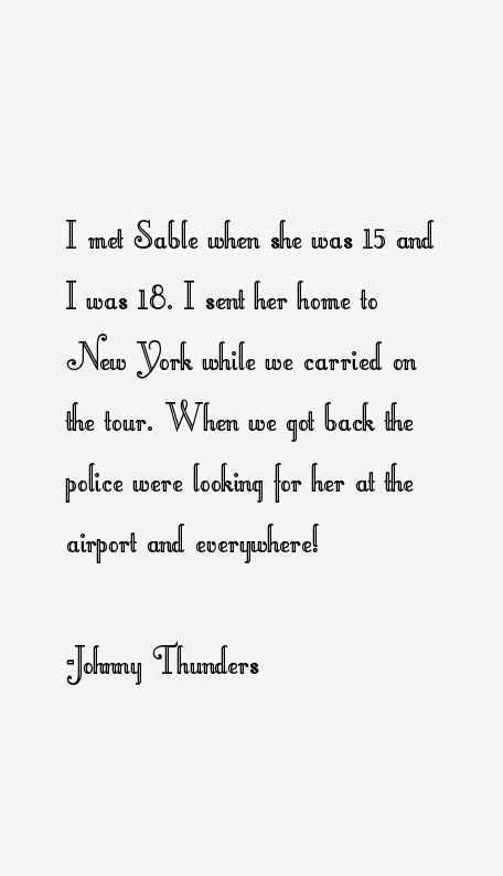 Johnny Thunders Quotes