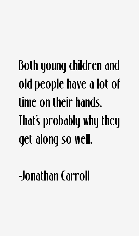 Jonathan Carroll Quotes