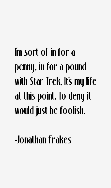 Jonathan Frakes Quotes