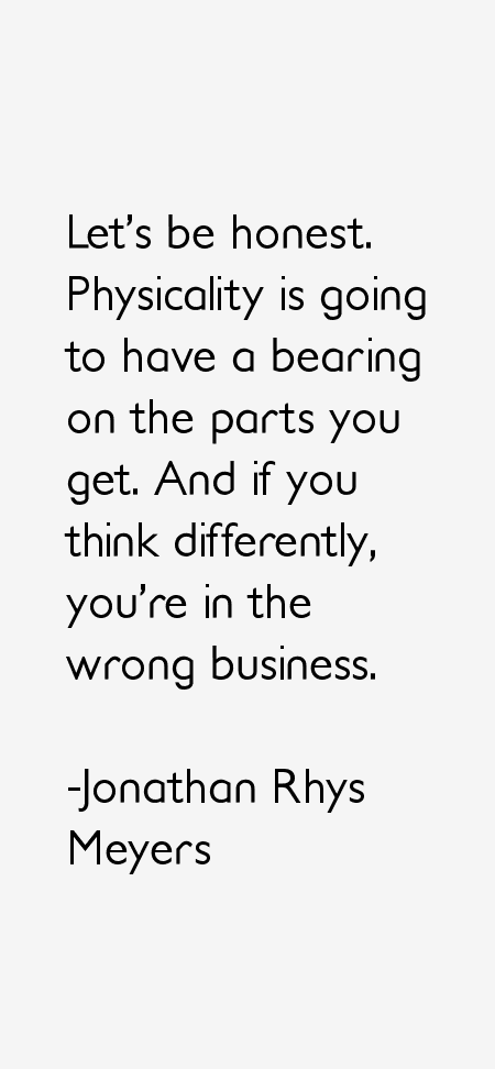 Jonathan Rhys Meyers Quotes