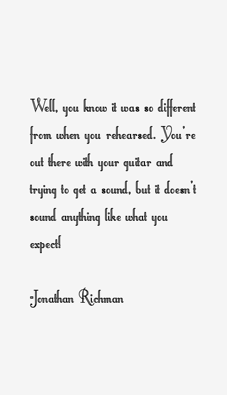 Jonathan Richman Quotes