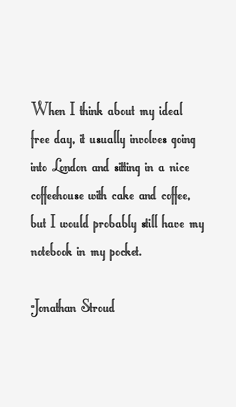 Jonathan Stroud Quotes