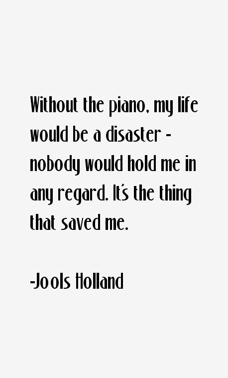 Jools Holland Quotes