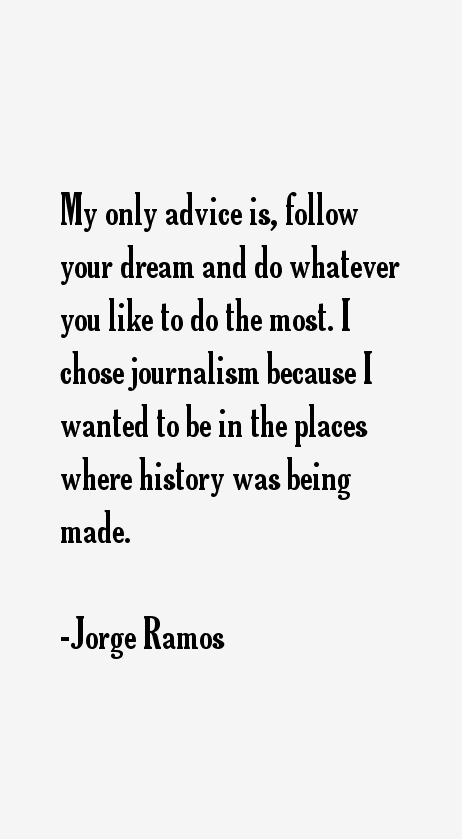 Jorge Ramos Quotes