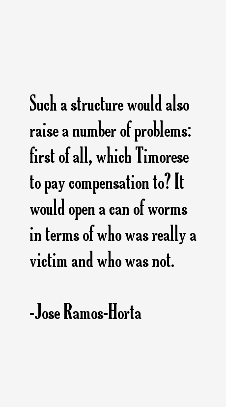 Jose Ramos-Horta Quotes