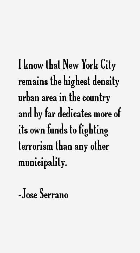 Jose Serrano Quotes