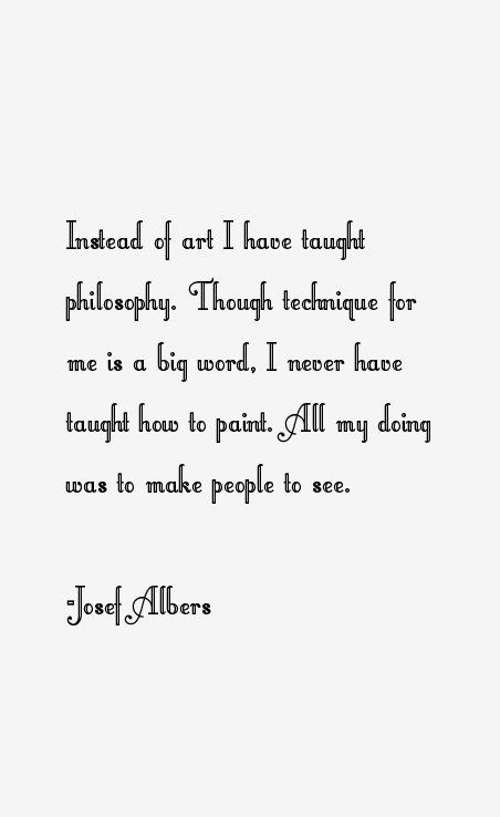 Josef Albers Quotes
