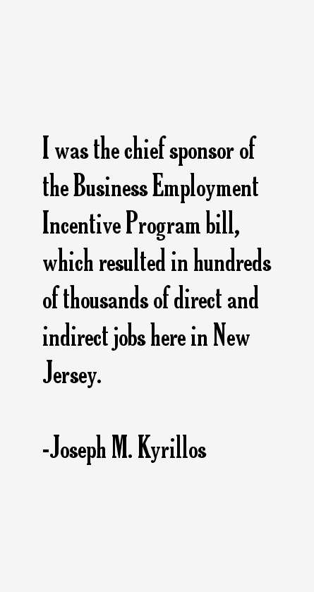 Joseph M. Kyrillos Quotes