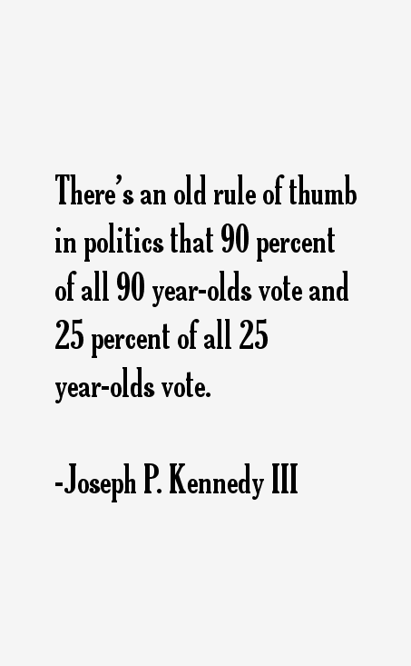 Joseph P. Kennedy III Quotes