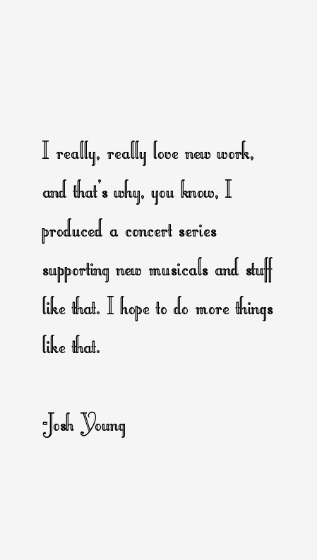 Josh Young Quotes