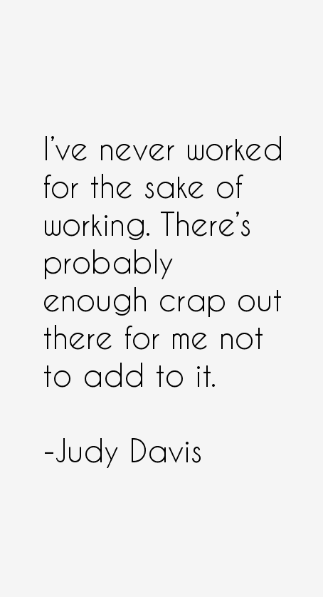 Judy Davis Quotes