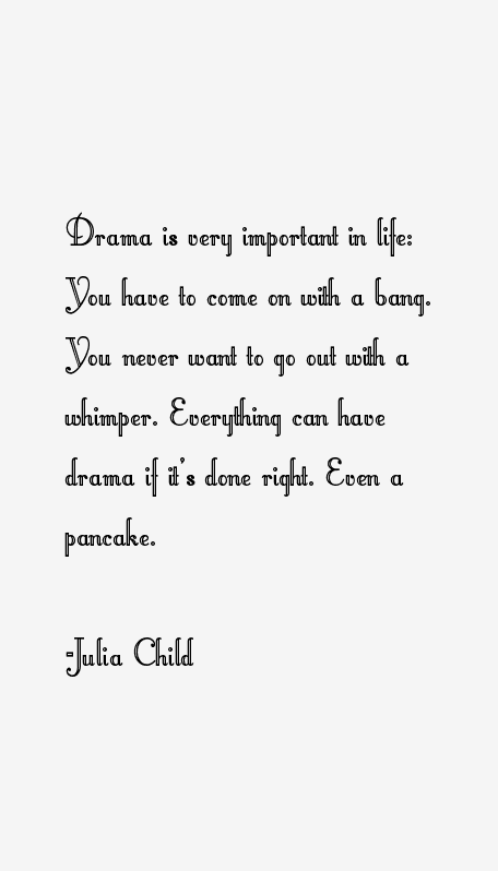 Julia Child Quotes