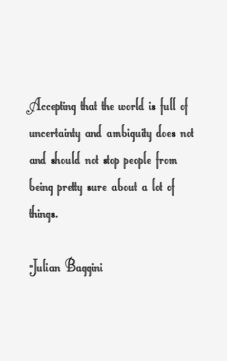 Julian Baggini Quotes