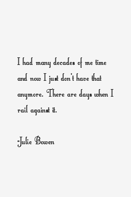 Julie Bowen Quotes