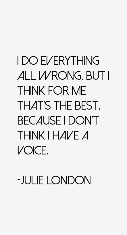 Julie London Quotes