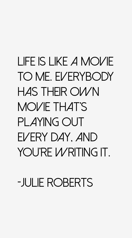 Julie Roberts Quotes