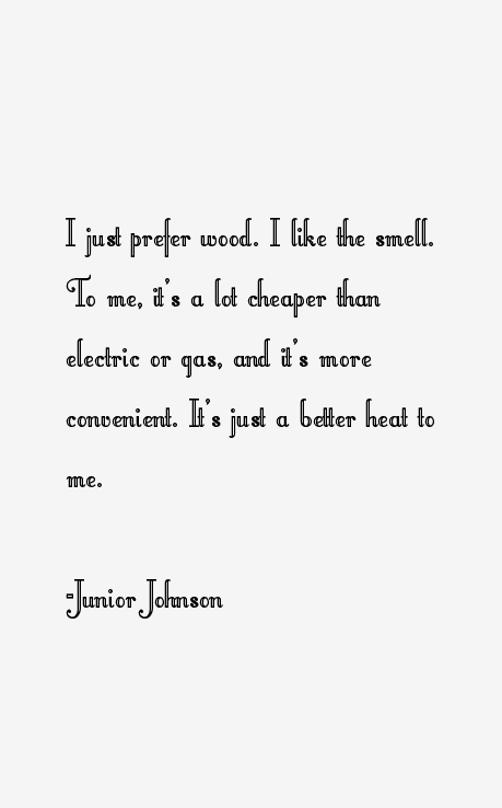 Junior Johnson Quotes