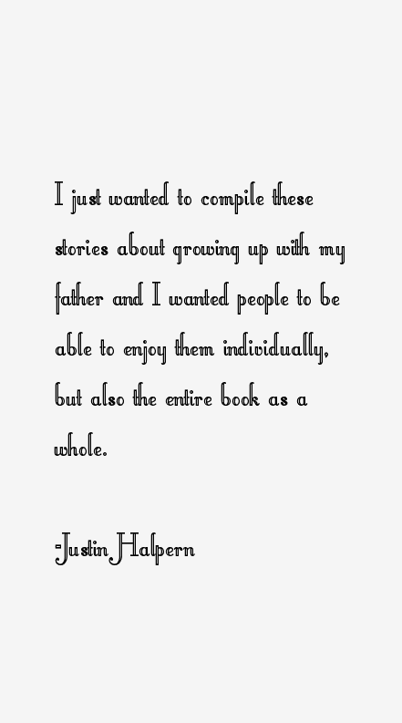 Justin Halpern Quotes